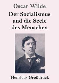 bokomslag Der Sozialismus und die Seele des Menschen (Grodruck)