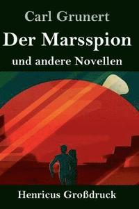 bokomslag Der Marsspion (Grodruck)