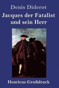 bokomslag Jacques der Fatalist und sein Herr (Grodruck)