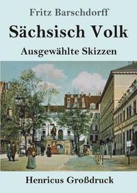 bokomslag Schsisch Volk (Grodruck)