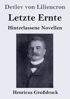 bokomslag Letzte Ernte (Großdruck)