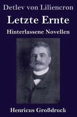 bokomslag Letzte Ernte (Großdruck)