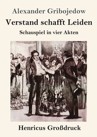 bokomslag Verstand schafft Leiden (Großdruck)