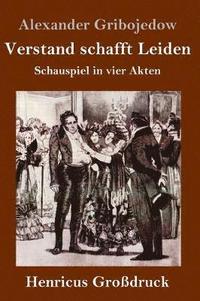 bokomslag Verstand schafft Leiden (Großdruck)
