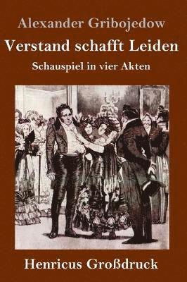 bokomslag Verstand schafft Leiden (Großdruck)