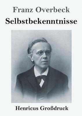 bokomslag Selbstbekenntnisse (Großdruck)