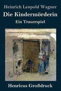 bokomslag Kindermörderin (Großdruck)