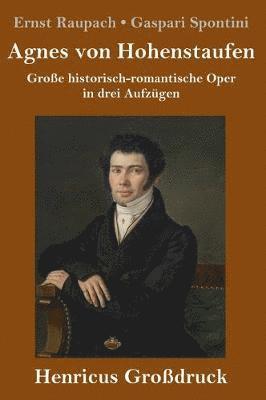 bokomslag Agnes von Hohenstaufen (Großdruck)