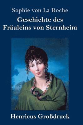 bokomslag Geschichte des Fräuleins von Sternheim (Großdruck)