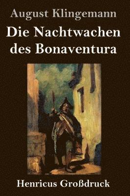 August Klingemann - Nachtwachen des Bonaventura (Großdruck), Inbunden