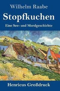 bokomslag Stopfkuchen (Großdruck)