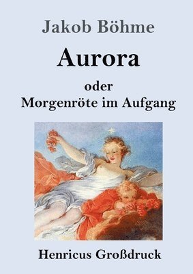 bokomslag Aurora oder Morgenrte im Aufgang (Grodruck)