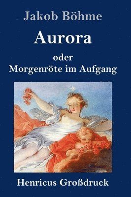 bokomslag Aurora oder Morgenrte im Aufgang (Grodruck)