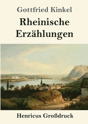 Rheinische Erzählungen (Großdruck) 1