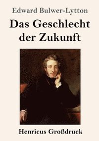 bokomslag Das Geschlecht der Zukunft (Grodruck)