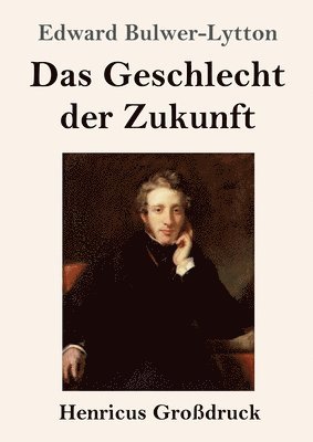 Das Geschlecht der Zukunft (Grossdruck) 1