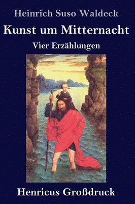 bokomslag Kunst um Mitternacht (Großdruck)