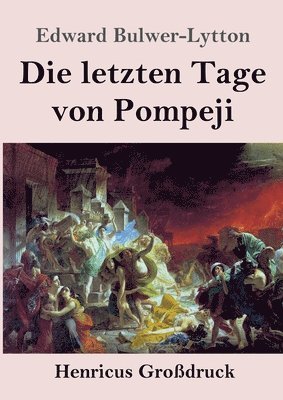 Die letzten Tage von Pompeji (Grodruck) 1