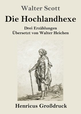 bokomslag Hochlandhexe (Großdruck)