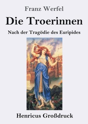 Franz Werfel - Troerinnen (Großdruck), Häftad