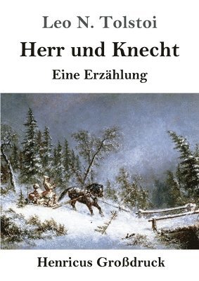 Herr und Knecht (Großdruck)