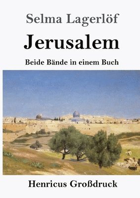 Selma Lagerlöf - Jerusalem (Großdruck), Häftad