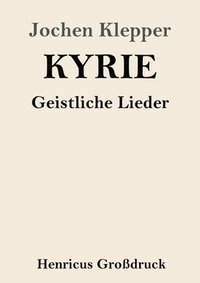 bokomslag Kyrie (Großdruck)