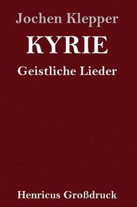 bokomslag Kyrie (Großdruck)