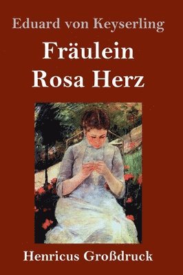 Fräulein Rosa Herz (Großdruck) 1