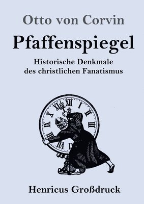 bokomslag Pfaffenspiegel (Großdruck)