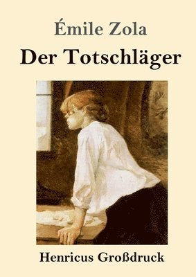Émile Zola - Totschläger (Großdruck), Häftad