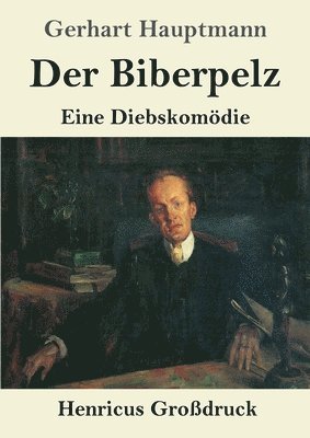 bokomslag Der Biberpelz (Grodruck)