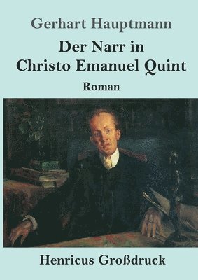 bokomslag Narr in Christo Emanuel Quint (Großdruck)