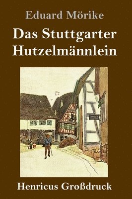 bokomslag Das Stuttgarter Hutzelmnnlein (Grodruck)