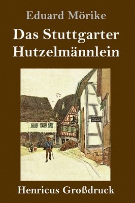 Stuttgarter Hutzelmännlein (Großdruck)