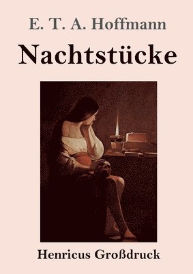 E T a Hoffmann - Nachtstücke (Großdruck), Häftad