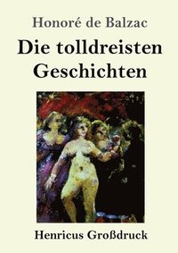 bokomslag tolldreisten Geschichten (Großdruck)