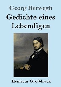 bokomslag Gedichte eines Lebendigen (Grodruck)