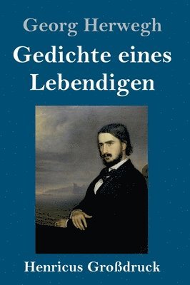 bokomslag Gedichte eines Lebendigen (Grodruck)