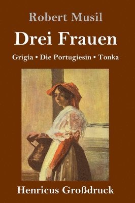 bokomslag Drei Frauen (Großdruck)