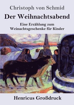 bokomslag Der Weihnachtsabend (Grodruck)