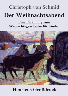 Weihnachtsabend (Großdruck) 1