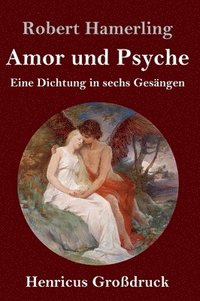 bokomslag Amor und Psyche (Grodruck)