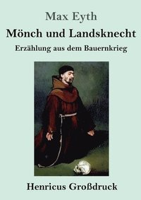 bokomslag Mnch und Landsknecht (Grodruck)