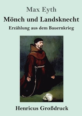 Moench und Landsknecht (Grossdruck) 1