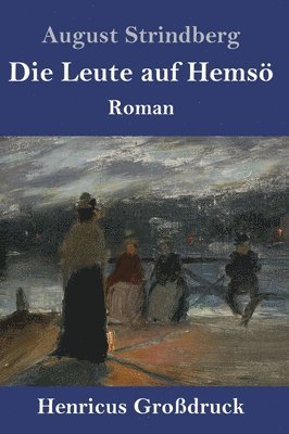 bokomslag Leute auf Hemsö (Großdruck)