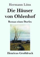 bokomslag Die Huser von Ohlenhof (Grodruck)