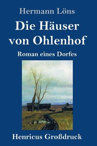 bokomslag Die Huser von Ohlenhof (Grodruck)