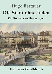 bokomslag Die Stadt ohne Juden (Grossdruck)