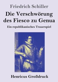 bokomslag Die Verschwrung des Fiesco zu Genua (Grodruck)